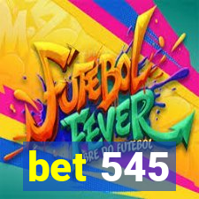 bet 545